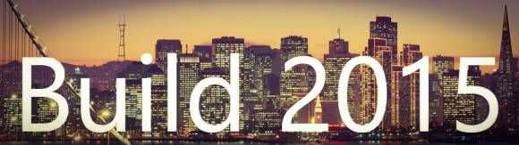 Microsoft Build 2015 starts 29th April